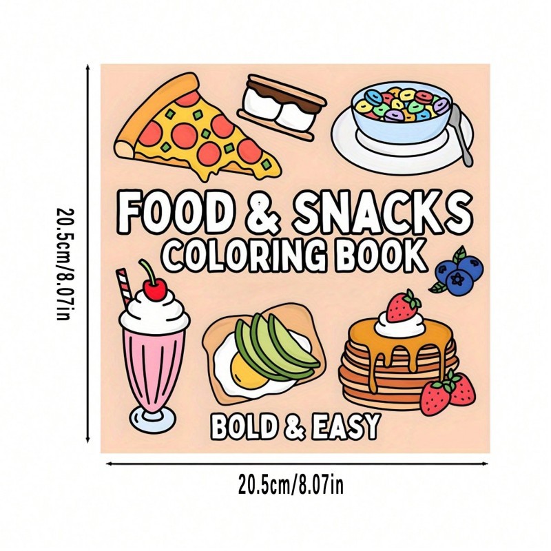 Food And Snacks Coloring Book - สมุดระบายสีธีมอาหารและขนมขบเคี้ยวแบบใหม่ สมุดวาดภาพและระบายสีสำหรับผู้ใหญ่